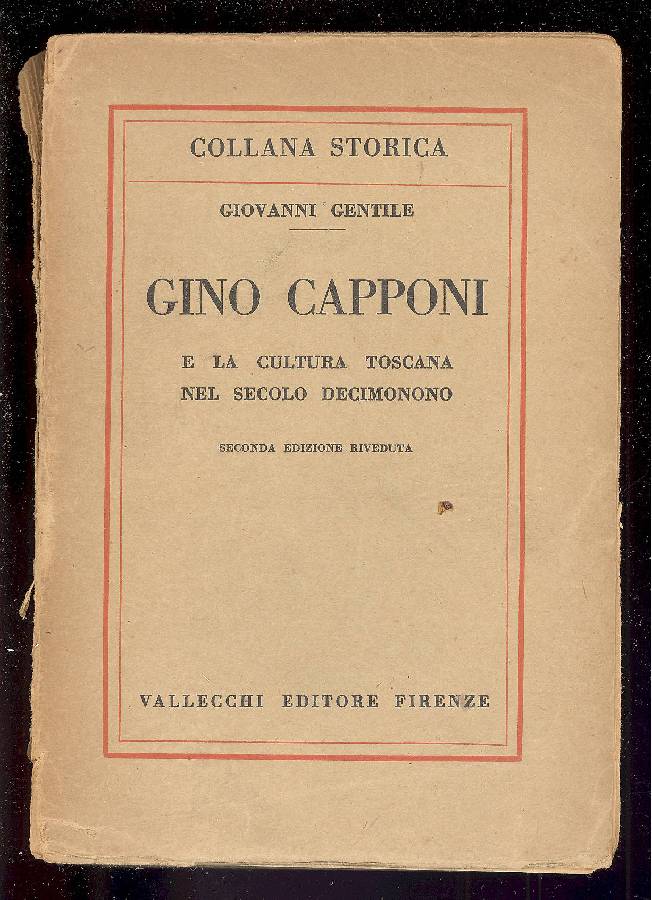 Gino Capponi e la cultura toscana nel secolo decimonono