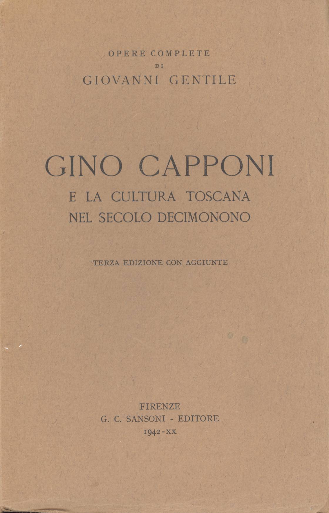 Gino Capponi e la cultura toscana nel secolo decimonono
