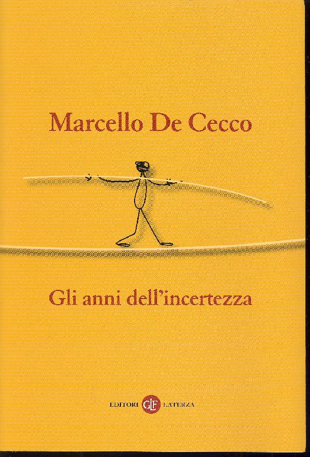 Gli anni dell'incertezza