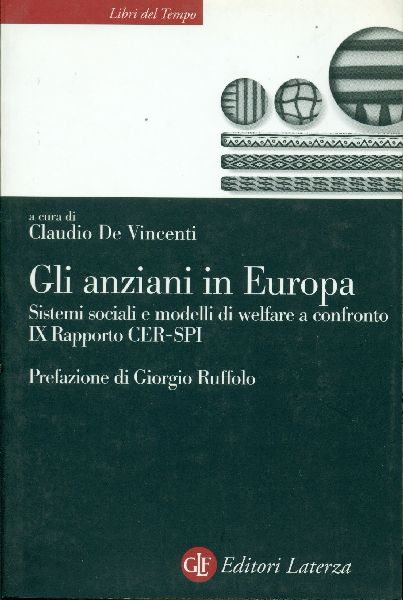 Gli anziani in Europa. Sistemi socali e modelli di welfare …