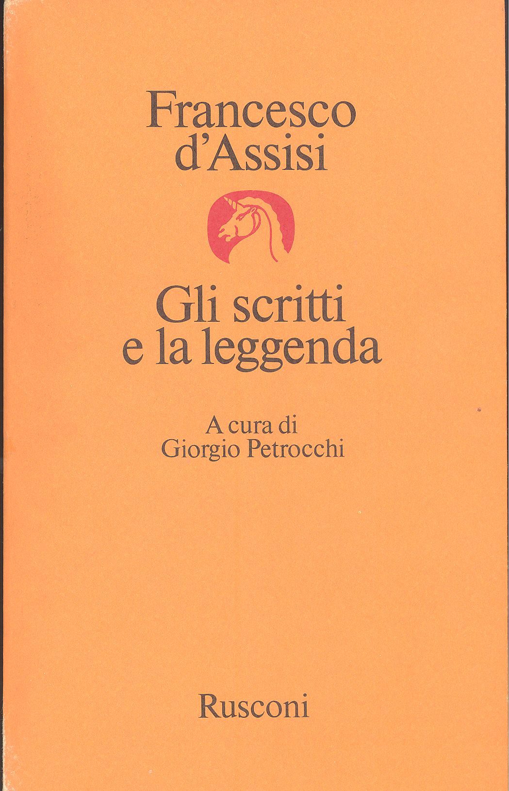 Gli scritti e la leggenda