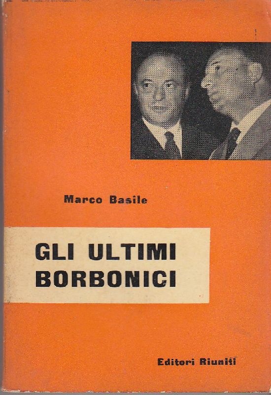 Gli ultimi borbonici