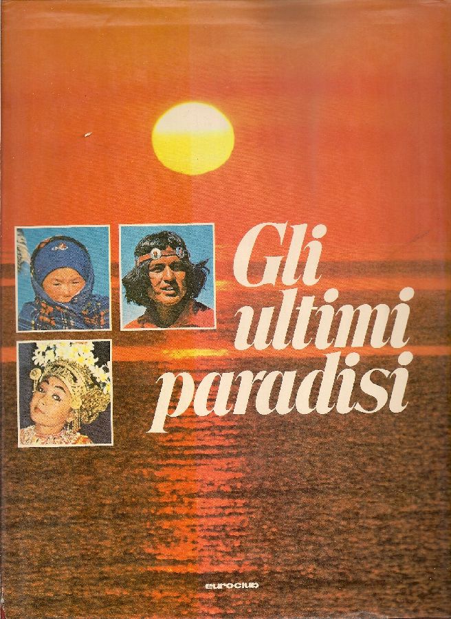 Gli ultimi paradisi