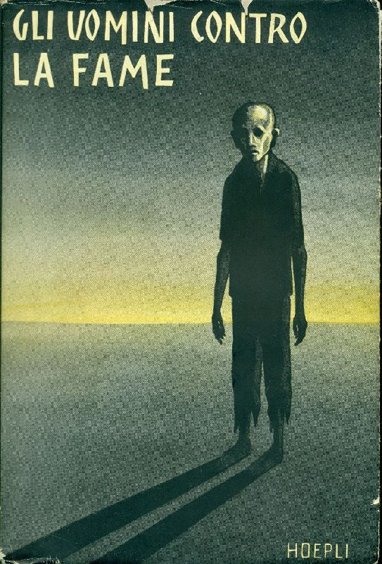 Gli uomini contro la fame