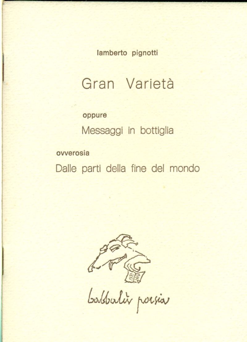Gran Varietà oppure Messaggi in bottiglia ovverosia Dalle parti della …