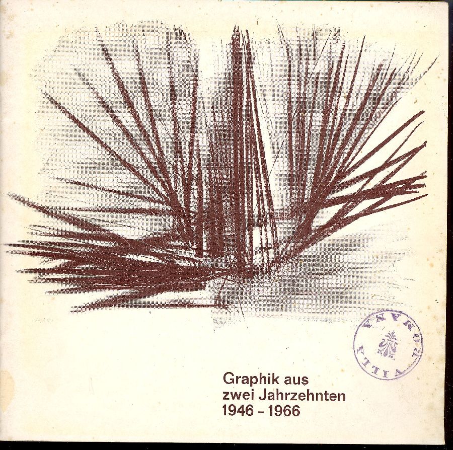 Graphik aus zwei Jahrzehnten 1946-1966