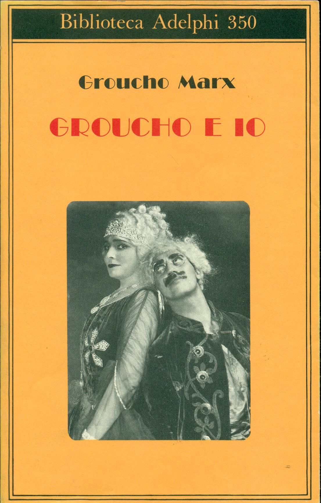 Groucho e io