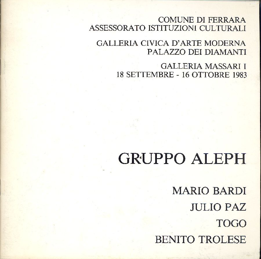 Gruppo ALEPH: Mario Bardi, Julio Paz, Togo, Benito Trolese