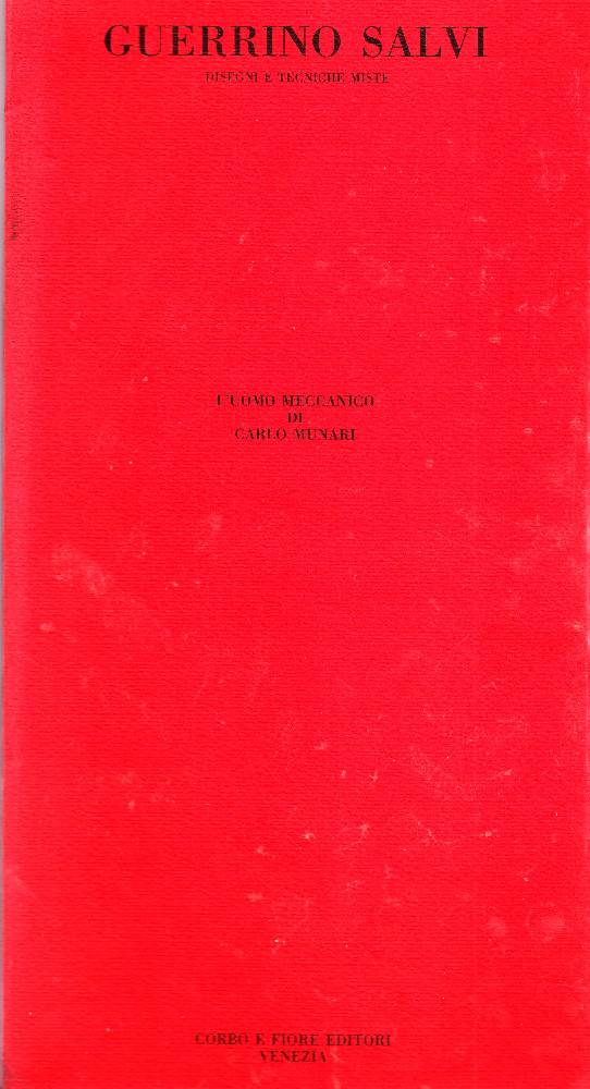 Guerrino Salvi. Disegni e tecniche miste