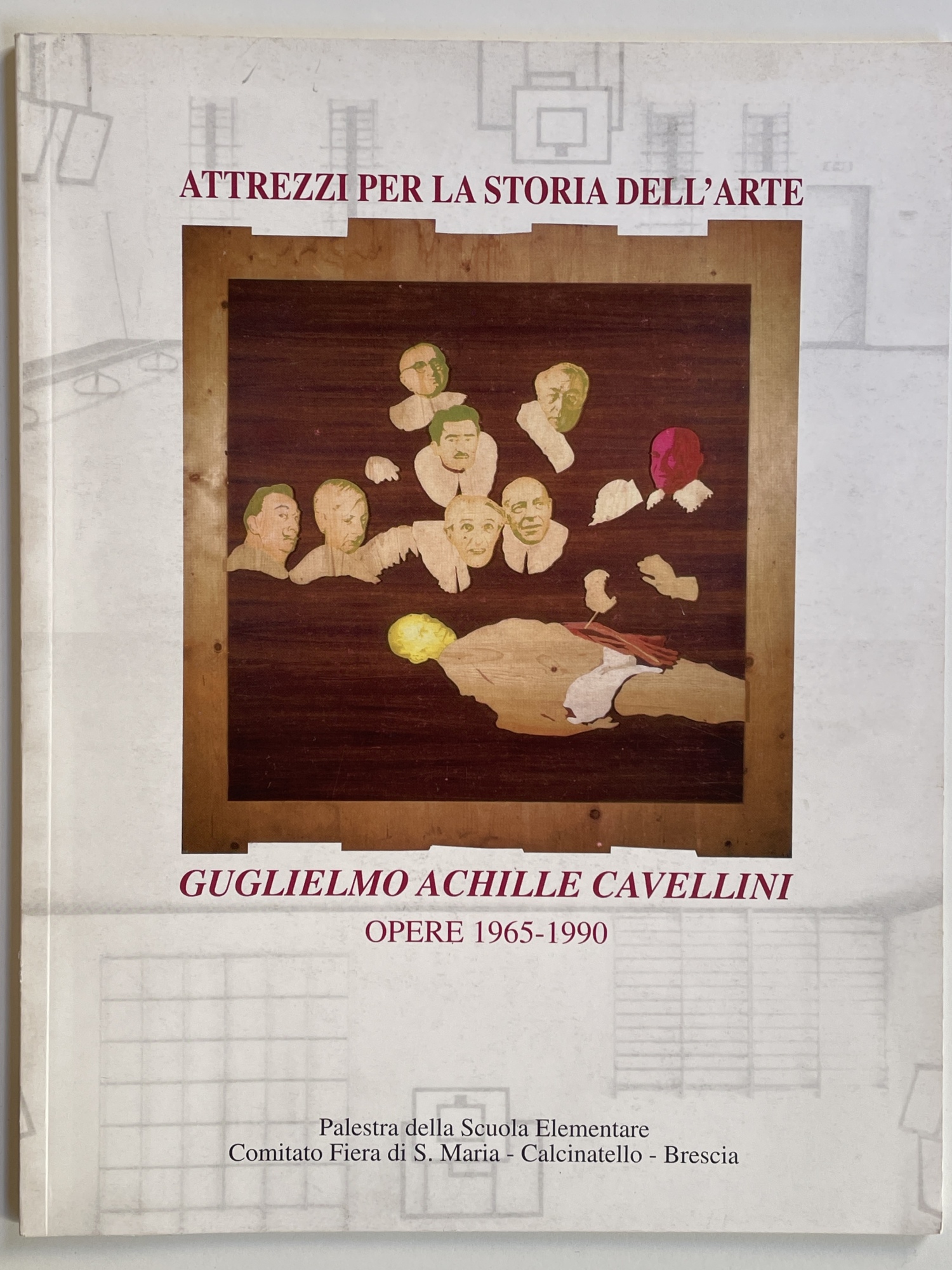 Guglielmo Achille Cavellini. Opere 1965-1990