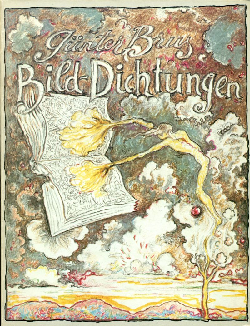 Gunter Brus. Bild-dichtungen