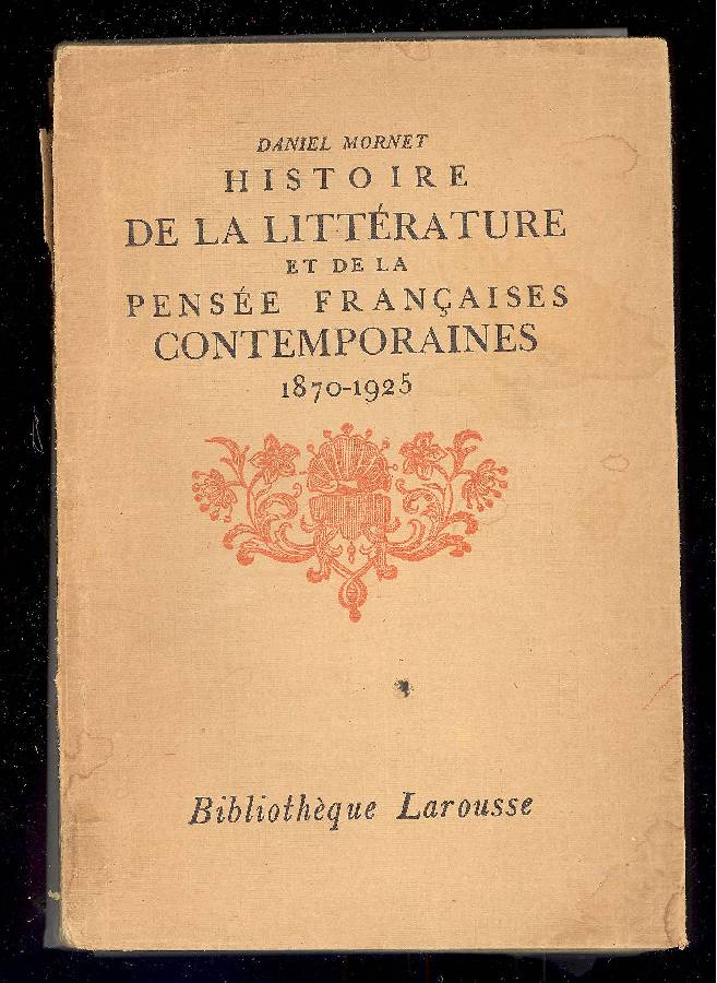 Histoire de la littérature et de la pensée françaises contemporaines …