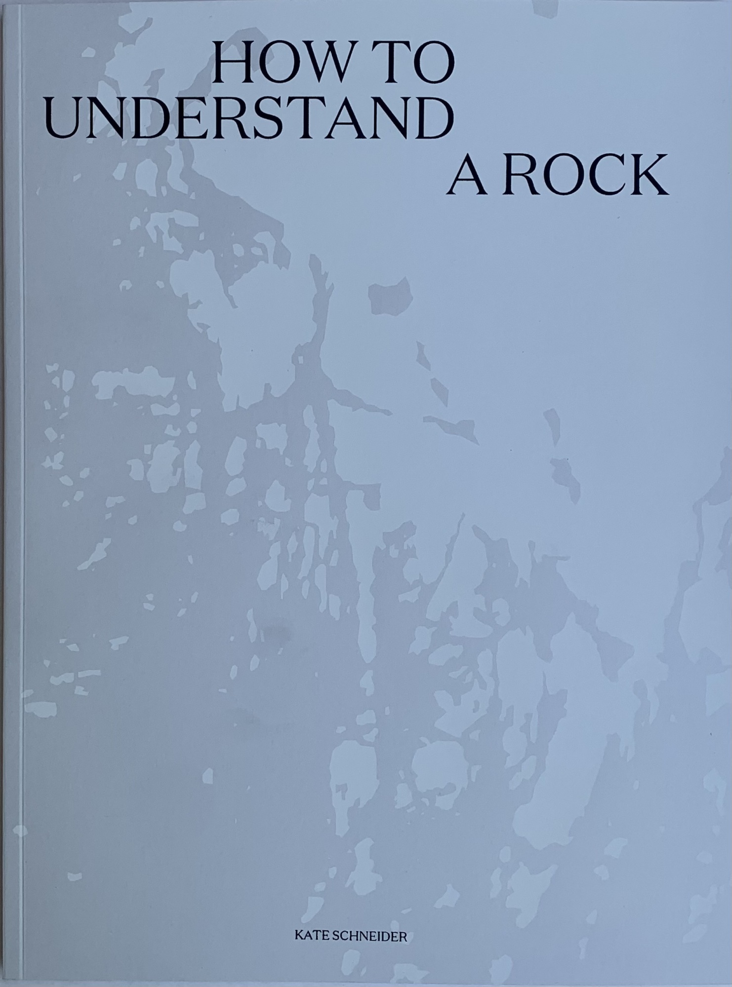 How to Understand a Rock