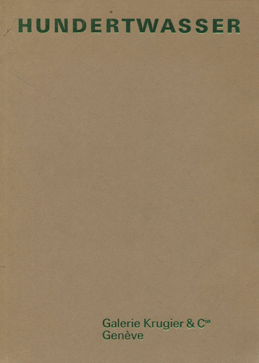 Hundertwasser. Peintures recentes 18 mai au 15 juin 1967