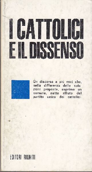 I cattolici e il dissenso