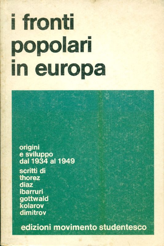 I fronti popolari in Europa. Origini e sviluppo dal 1934 …