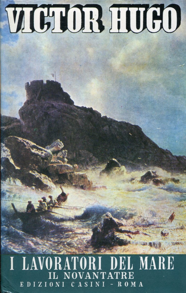 I lavoratori del mare - Il novantatre