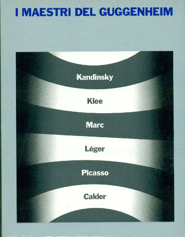 I maestri del Guggenheim