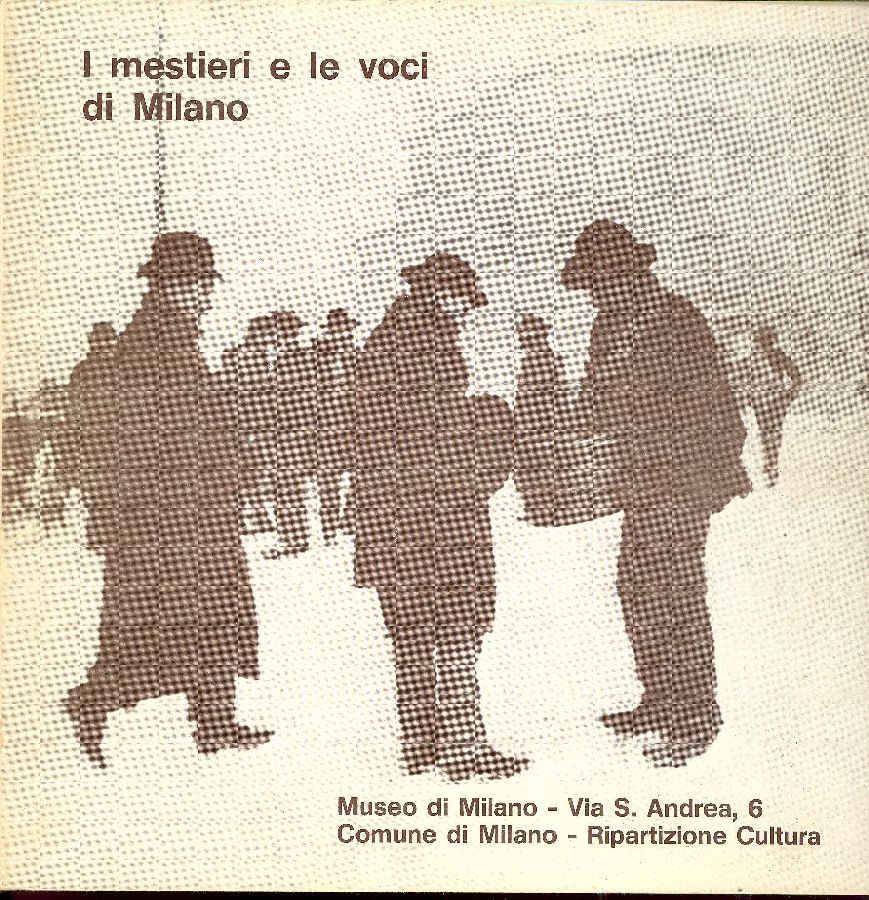 I mestieri e le voci di Milano