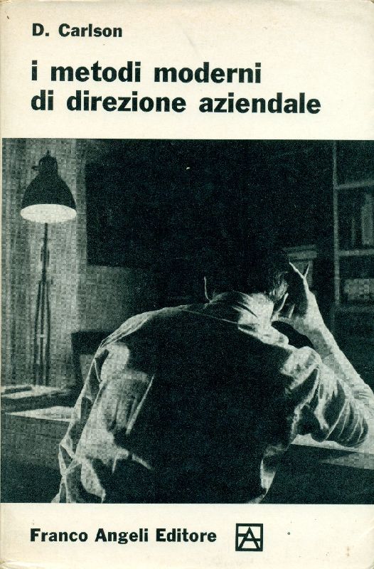 I metodi moderni di direzione aziendale