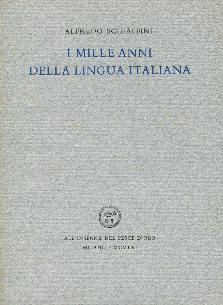 I mille anni della lingua italiana