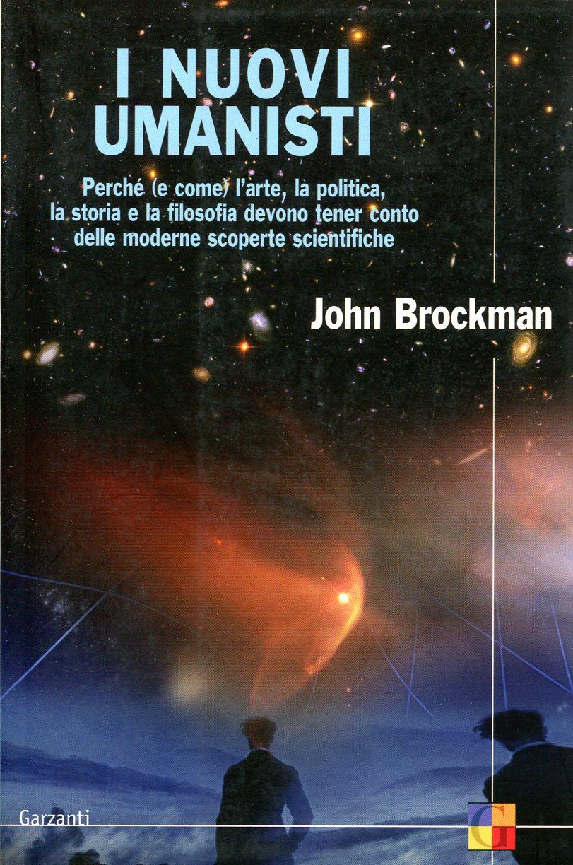 I nuovi umanisti. Perché (e come) l'arte, la politica, la …