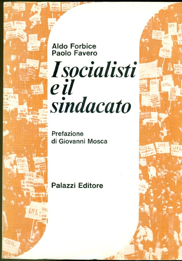 I socialisti e il sindacato