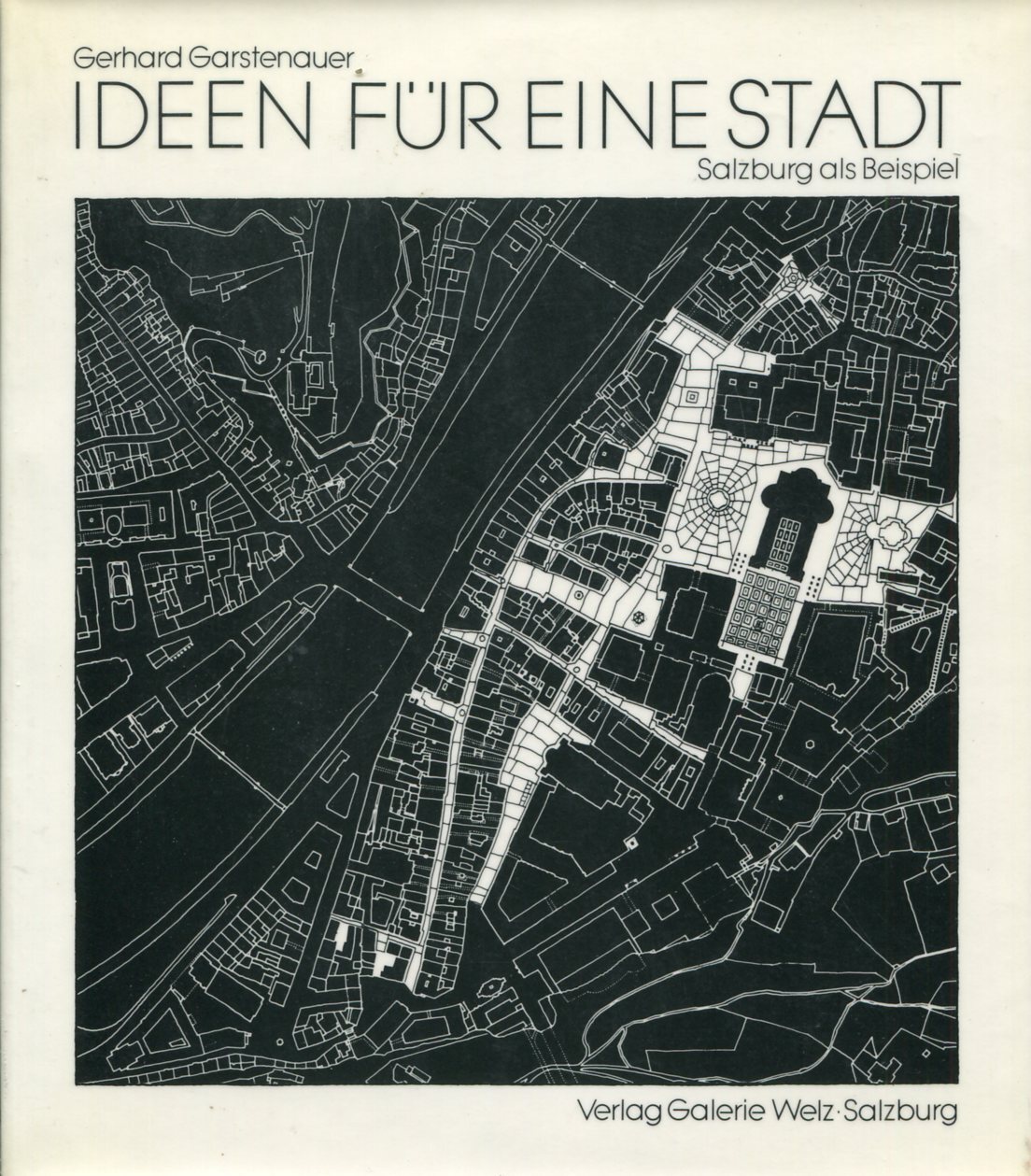 Ideen fur eine Stadt. Salzburg als Beispiel