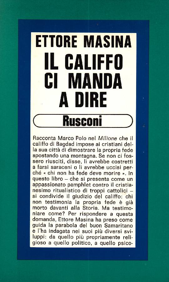 Il califfo ci manda a dire