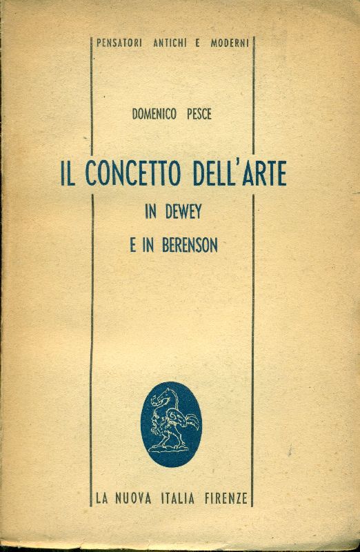Il concetto dell&amp;#39;arte in Dewey e in Berenson