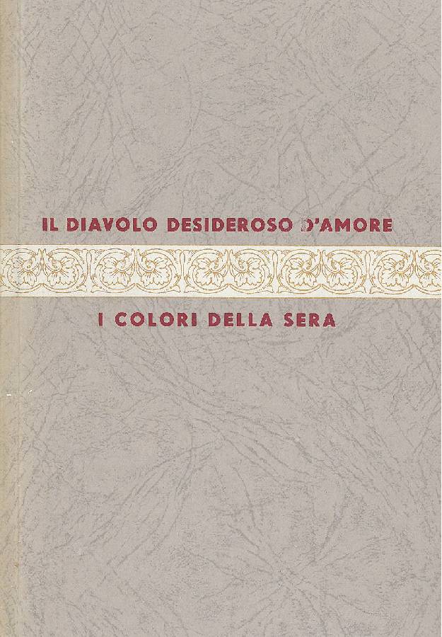Il diavolo desideroso d'amore. I colori della sera