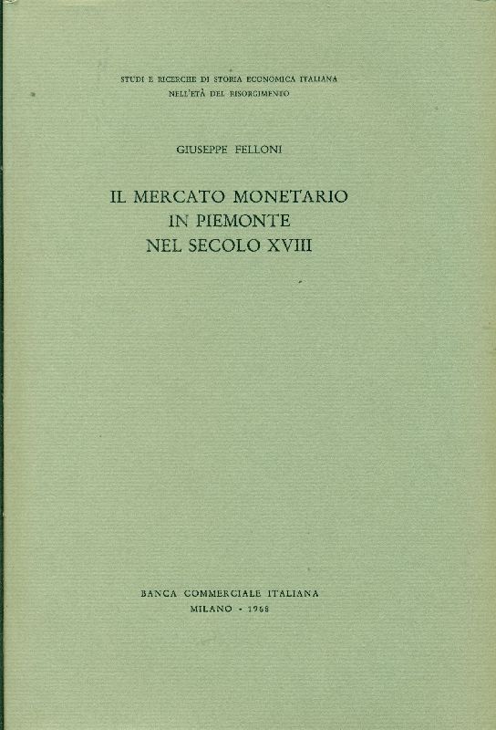 Il mercato monetario in Piemonte nel secolo XVIII