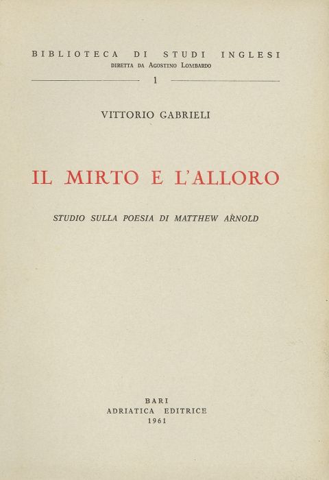 Il mirto e l'alloro. Studio sulla poesia di Matthew Arnold