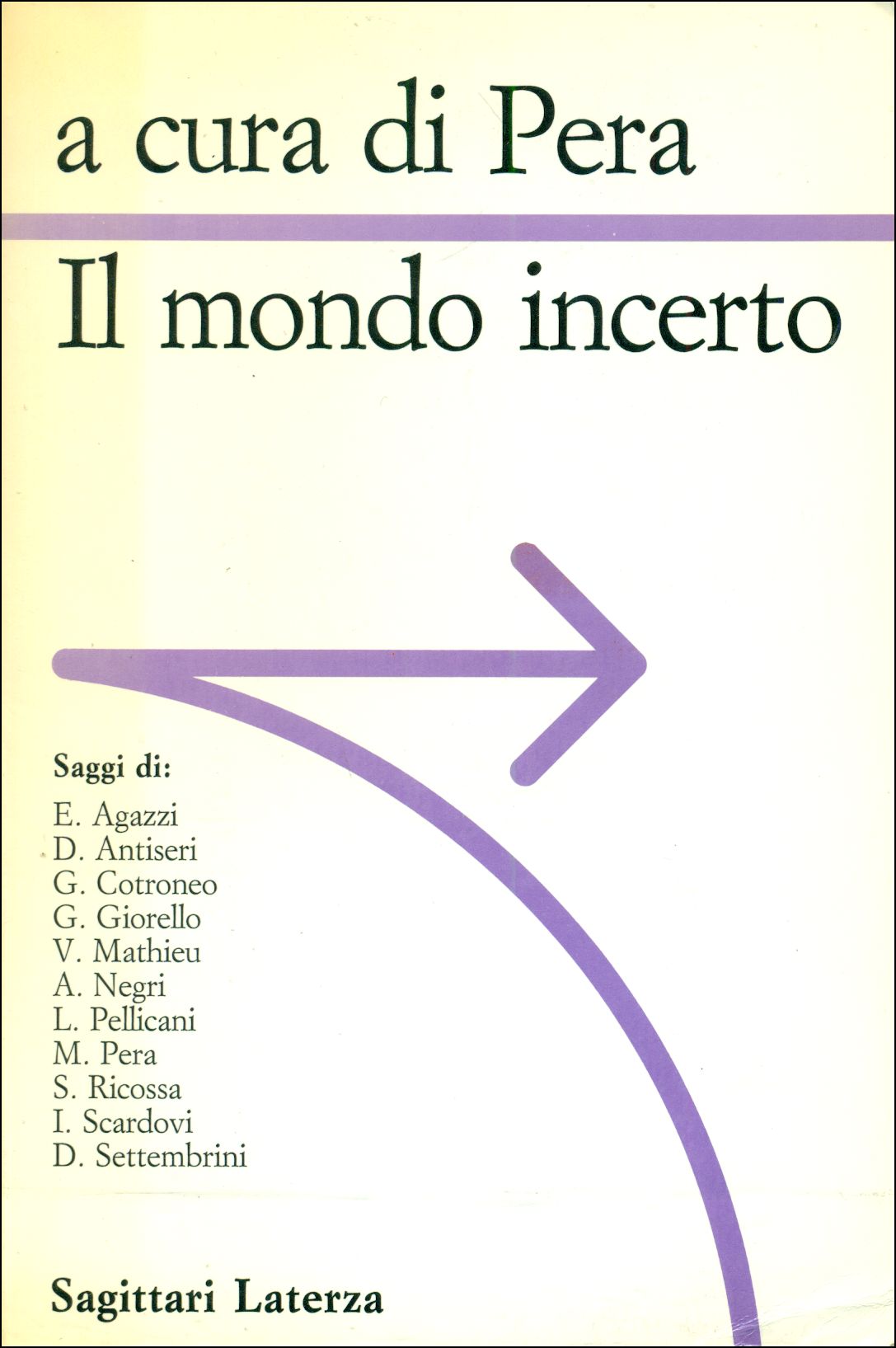 Il mondo incerto