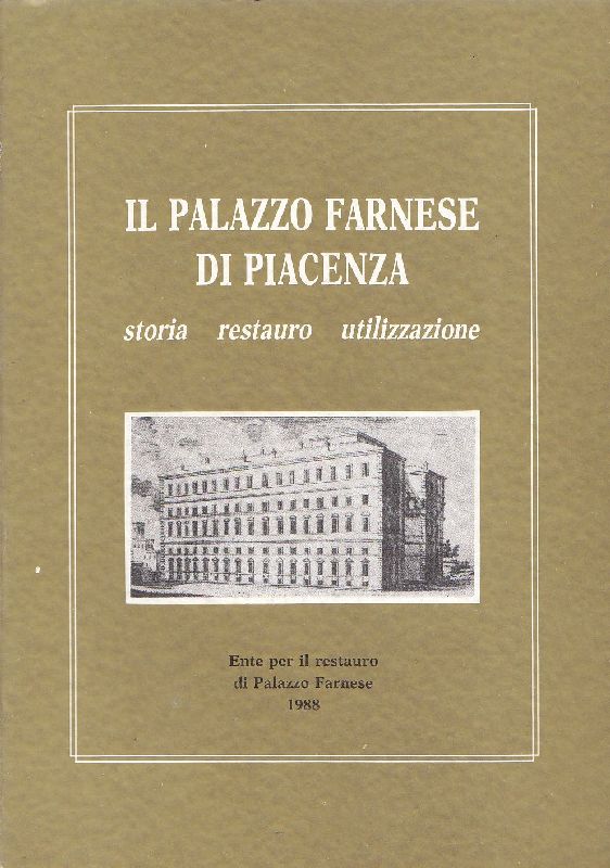Il Palazzo Farnese di Piacenza