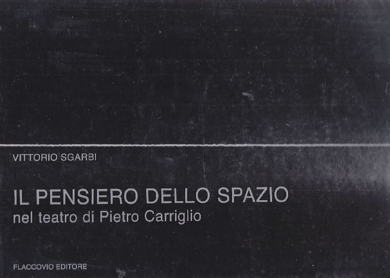 Il pensiero dello spazio nel teatro di Pietro Carriglio