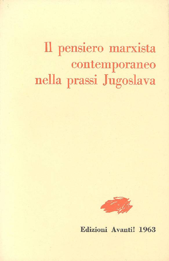 Il pensiero marxista contemporaneo nella prassi Jugoslava