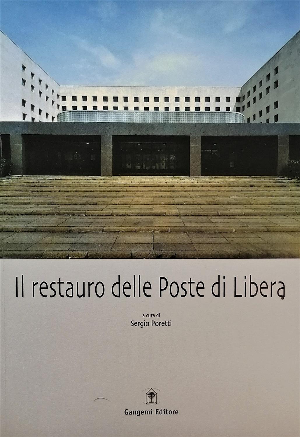 Il restauro delle Poste di Libera