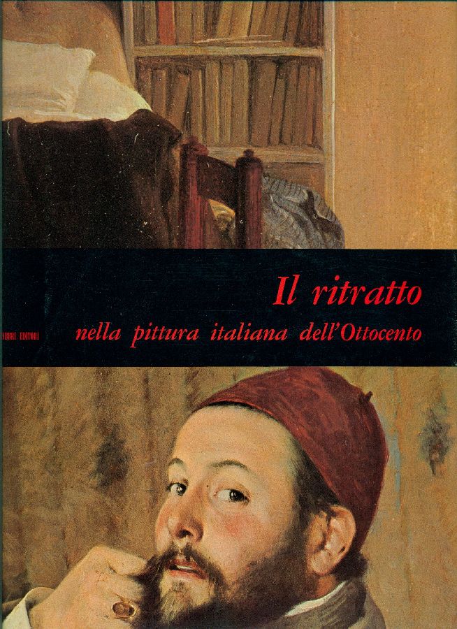 Il ritratto nella pittura italiana dell&amp;#39;Ottocento