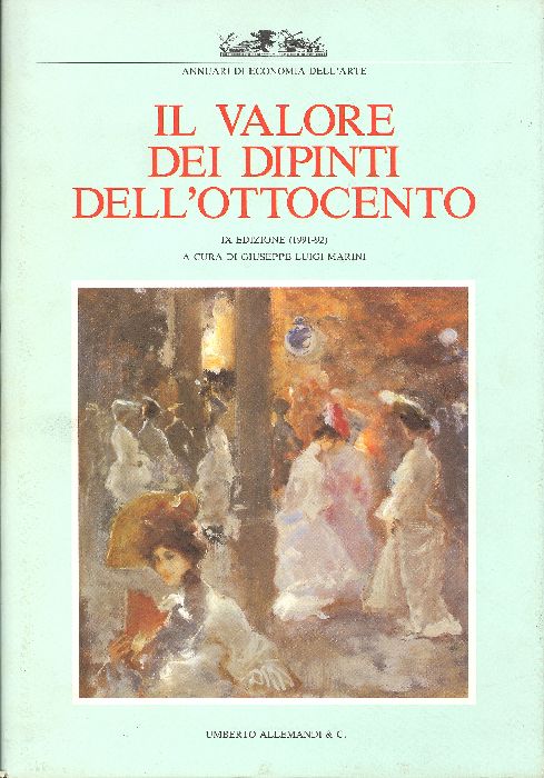 Il valore dei dipinti dell&amp;#39;Ottocento italiano