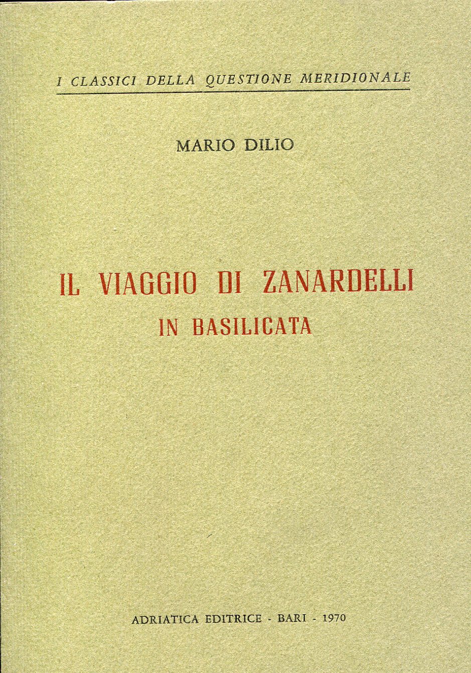 Il viaggio di Zanardelli in Basilicata