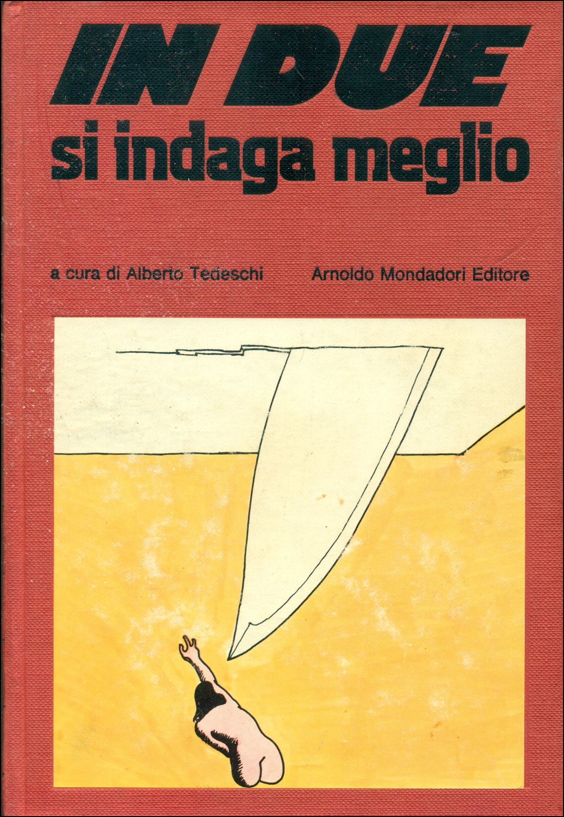 In due si indaga meglio