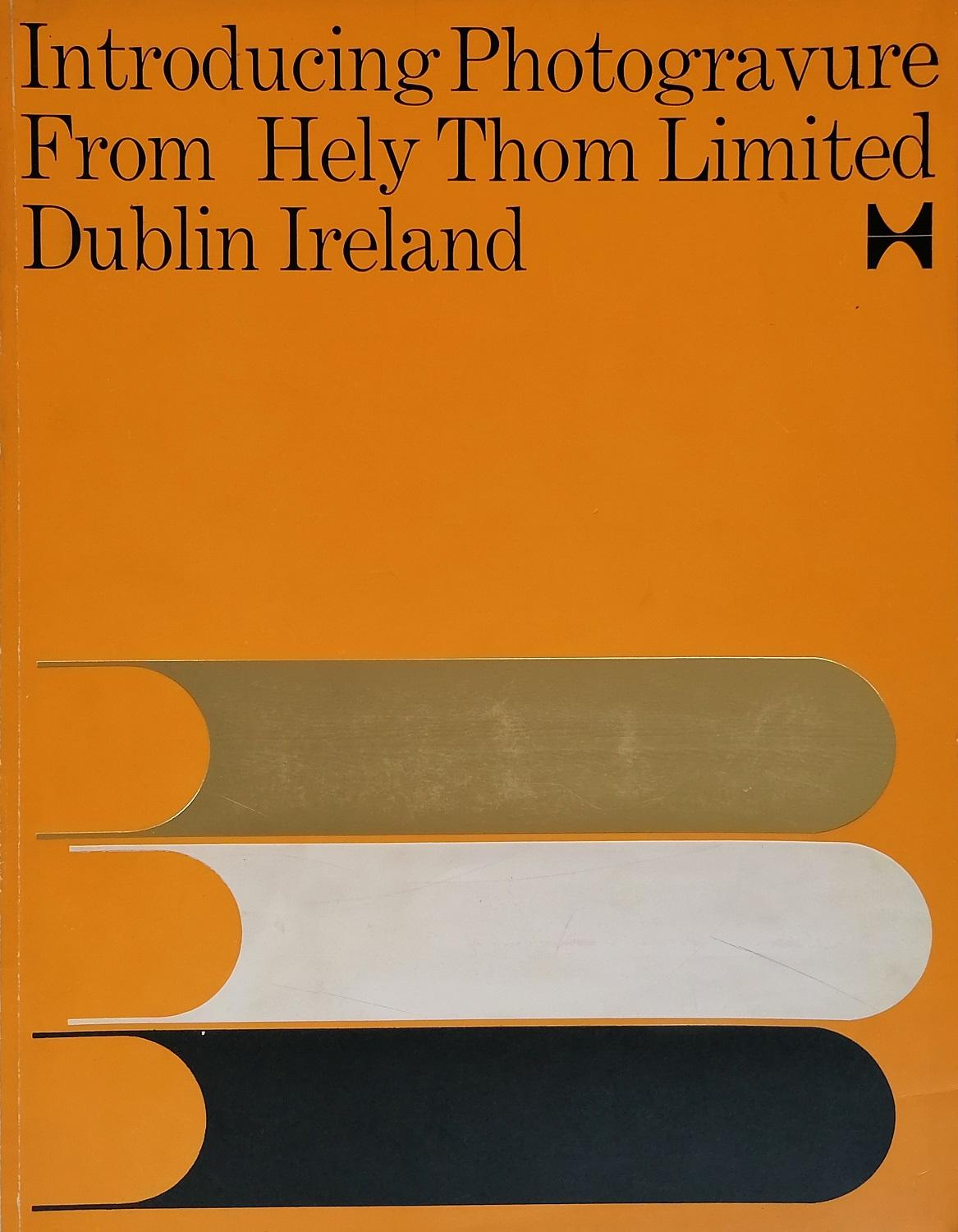 Introducing Photogravure From Hely Thom Limited Dublin Ireland