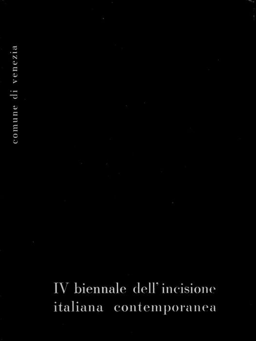 IV Biennale dell&amp;#39;Incisione Italiana Contemporanea