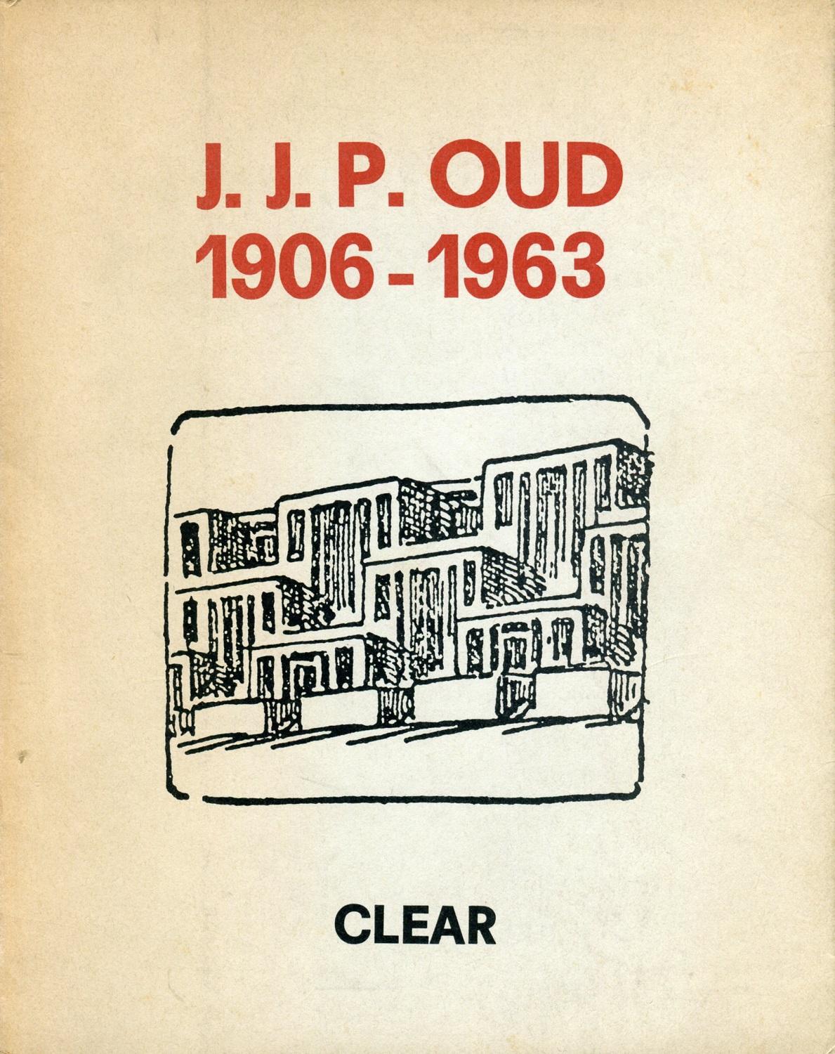 J.J.P. Oud 1906-1963