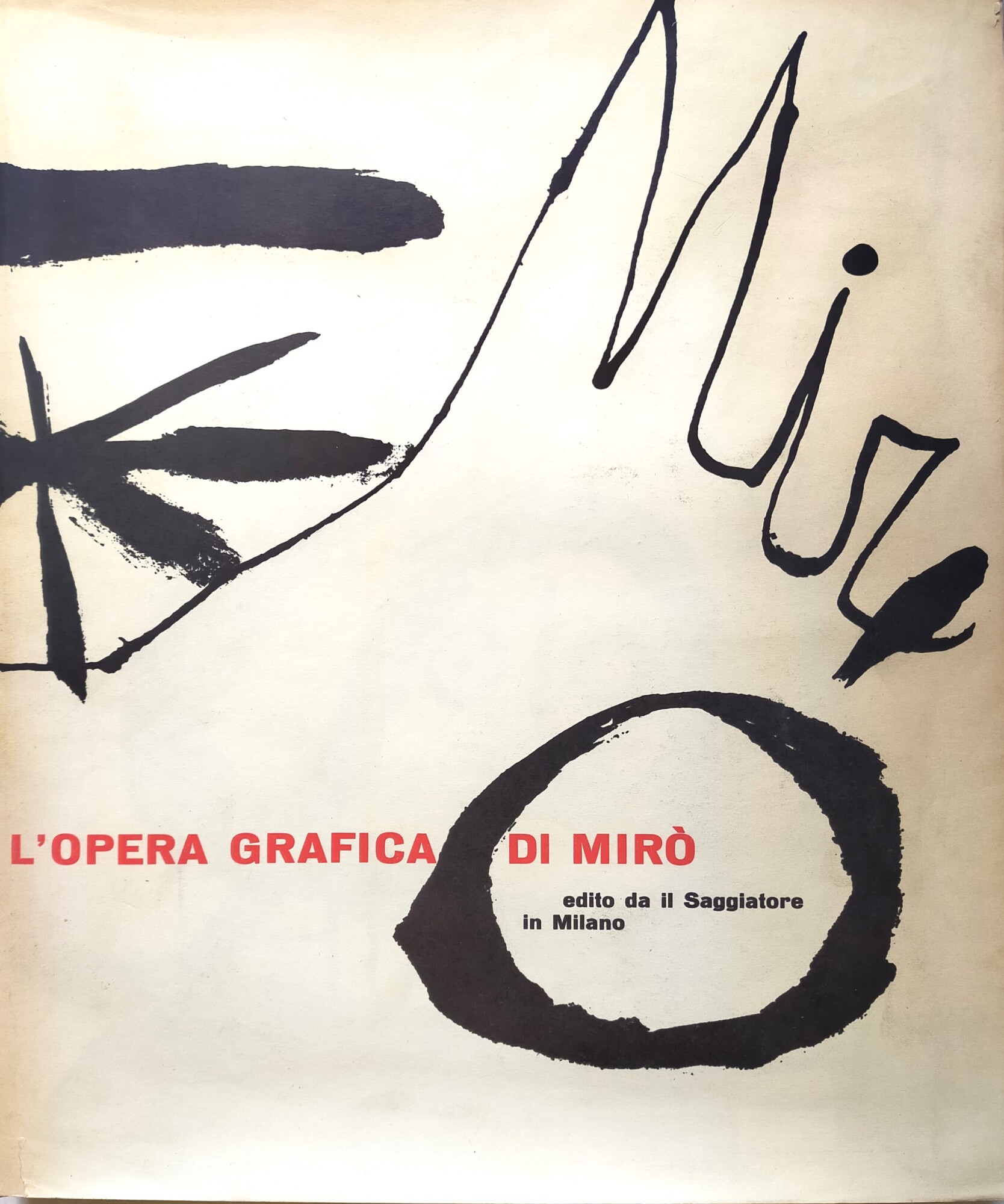 Joan Mirò. L'opera grafica