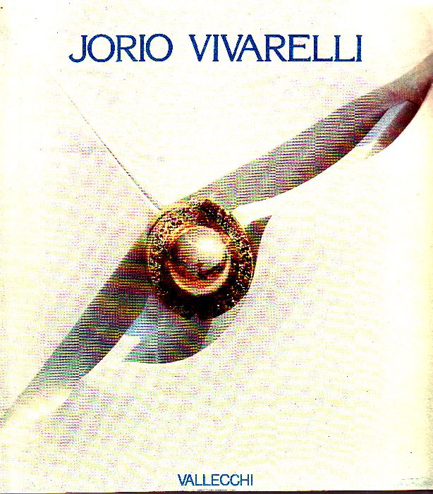 Jorio Vivarelli. Catalogo di mostra, Prato 1979