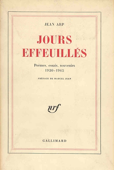 Jours effeuillés. Poèmes, essais, souvenirs 1920-1965