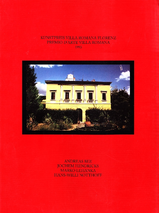 Kunstpreis Villa Romana Florenz. Premio d&amp;#39;Arte Villa Romana 1993. Andreas …