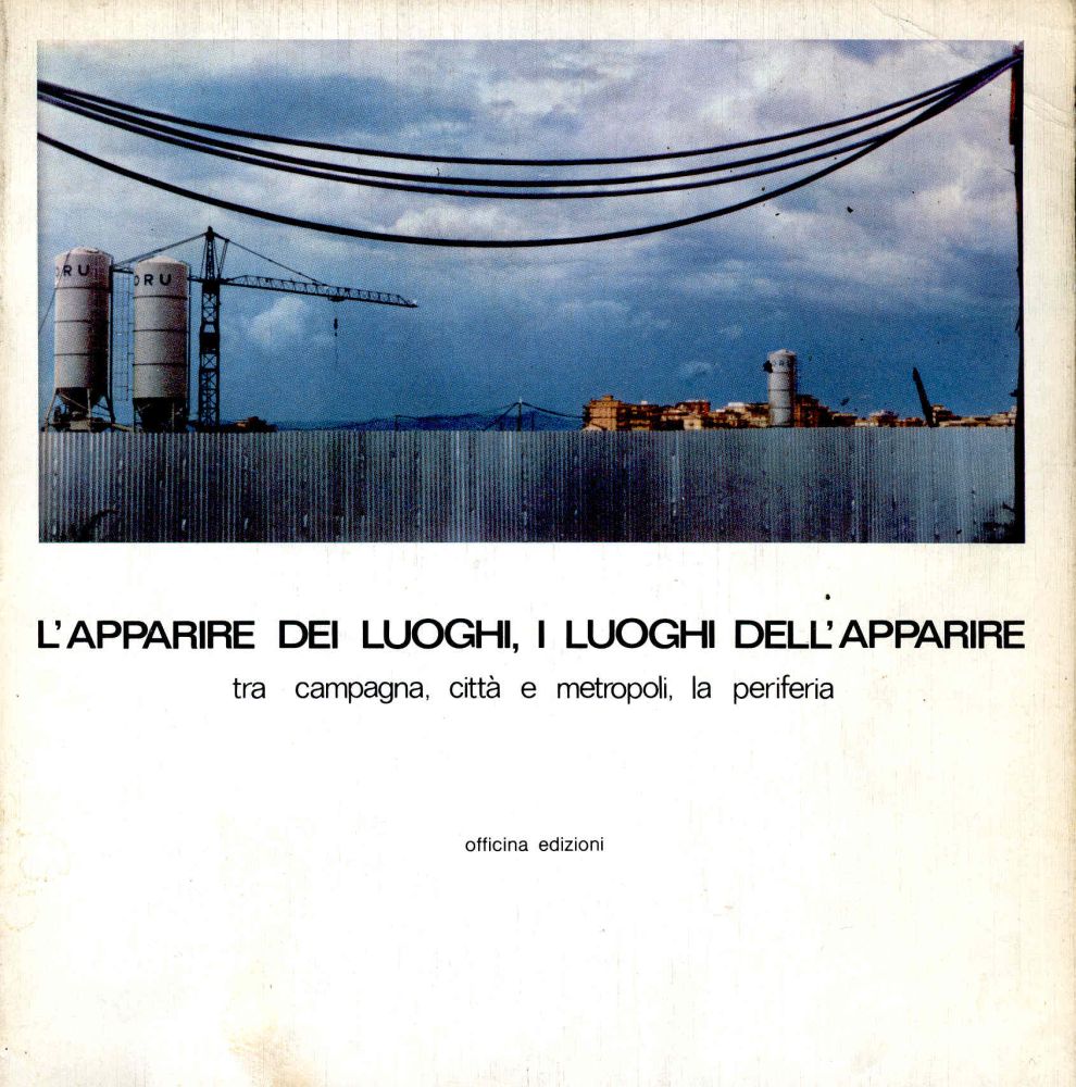 L&amp;#39;apparire dei luoghi, i luoghi dell&amp;#39;apparire tra campagna, città e …